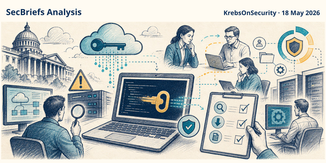 SecBriefs Analysis illustration for “CISA administrator exposed government cloud keys on public GitHub”; source KrebsOnSecurity, 18 May 2026.