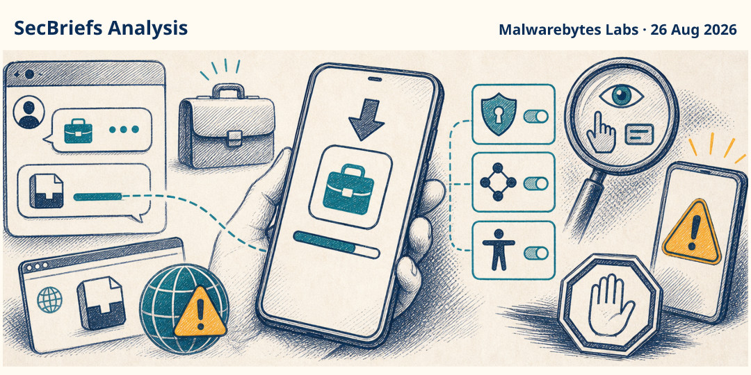 SecBriefs Analysis illustration for “Fake Indeed interview apps install Android spyware”; source Malwarebytes Labs, 26 Aug 2026.