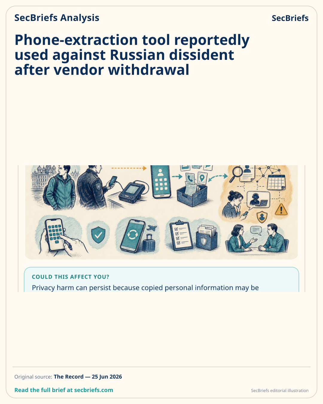 SecBriefs homepage illustration for “Phone-extraction tool reportedly used against Russian dissident after vendor withdrawal”; source The Record.